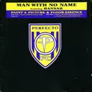 12inch Vinyl Single - Man With No Name - Paint A Picture / Floor-Essence