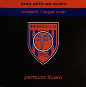 12inch Vinyl Single - Man With No Name - Teleport / Sugar Rush