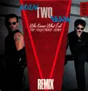 12inch Vinyl Single - Man Two Man - Who Knows What Evil