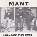 7inch Vinyl Single - Mant - Cruising For Grey - Clear