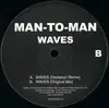 12'' - Man-To-Man - Waves