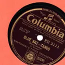 Schellack - Mantovani And His Tipica Orchestra - Blue Sky  / Hear, My Song Violetta