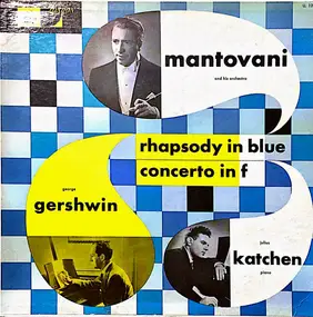 Mantovani - Rhapsody In Blue / Concerto In F