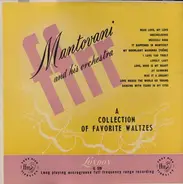 Mantovani And His Orchestra - A Collection Of Favorite Waltzes