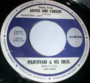Mantovani And His Orchestra - Advise And Consent / Let Me Call You Sweetheart