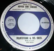 Mantovani And His Orchestra - Advise And Consent / Let Me Call You Sweetheart