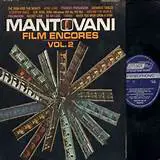 Mantovani And His Orchestra - Film Encores, Vol. 2