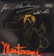 Mantovani And His Orchestra - From Mantovani With Love