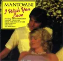 CD - Mantovani And His Orchestra - I Wish You Love