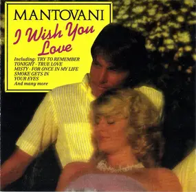 Mantovani - I Wish You Love