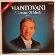 LP - Mantovani And His Orchestra - Mantovani A Legend Of Music Vol 1