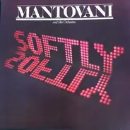 Mantovani And His Orchestra - Softly