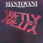 Mantovani And His Orchestra - Softly