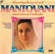 Mantovani And His Orchestra - Sonntagskonzert Mit Mantovani Und Seinem Orchester