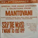 7inch Vinyl Single - Mantovani And His Orchestra - Stop The World I Want To Get Off