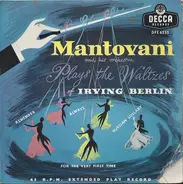 Mantovani And His Orchestra - Plays The Waltzes Of Irving Berlin