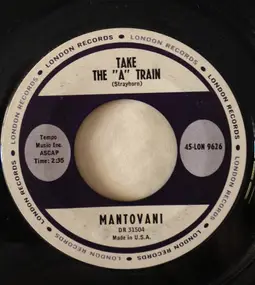 Mantovani - Take The "A" Train