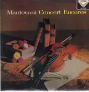 Mantovani And His Orchestra - Concert Encores