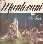 Mantovani And His Orchestra - In Italy