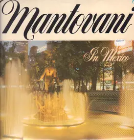 Mantovani - In Mexico