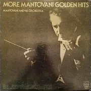 LP - Mantovani And His Orchestra - More Mantovani Golden Hits