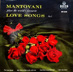 Mantovani - Mantovani Plays The World's Favourite Love Songs No. 1
