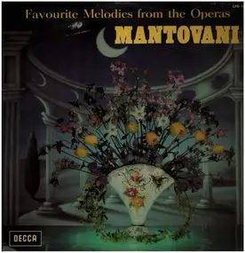 Mantovani - Favourite Melodies from the Operas