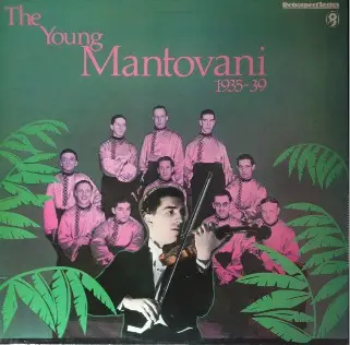 Mantovani - The Young Mantovani 1935-39