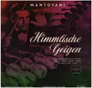 LP - Mantovani und sein Orchester - Himmlische Geigen