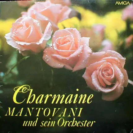 Mantovani Und Sein Orchester, Mantovani And His Orchestra - Charmaine