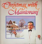 Mantovani And His Orchestra - Christmas with Mantovani