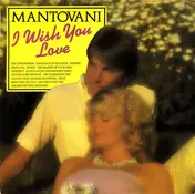 Mantovani - I Wish You Love