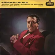 7'' - Mantovani And His Orchestra - Mantovani's Big Four