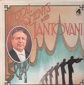 Mantovani - Musical Moments With Mantovani