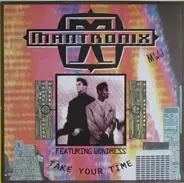 Mantronix Featuring Wondress Hutchinson - Take Your Time