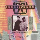 7inch Vinyl Single - Mantronix - Take Your Time