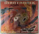 CD Single - Mantronix - Don't Go Messin' With My Heart