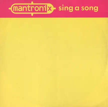 Mantronix - Sing A Song