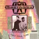7'' - Mantronix Featuring Wondress Hutchinson - Take Your Time