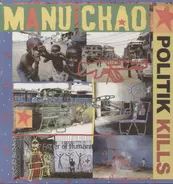 Manu Chao - Politik Kills (D.Bovell & C.Blackwell)
