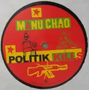 12inch Vinyl Single - Manu Chao - Politik Kills (D.Bovell & C.Blackwell)