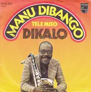 7inch Vinyl Single - Manu Dibango - Dikalo / Tele Miso