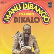 Manu Dibango - Dikalo / Tele Miso