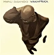 Manu Dibango - Wakafrika