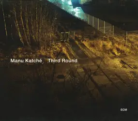 Manu Katche - Third Round