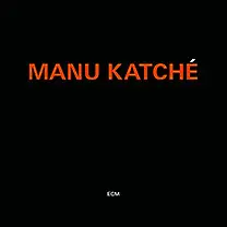 Manu Katché - Manu Katché