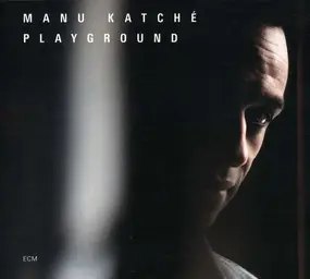Manu Katche - Playground