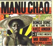 Manu Chao - Bongo Bong