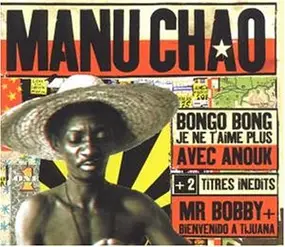 Manu Chao - Bongo Bong