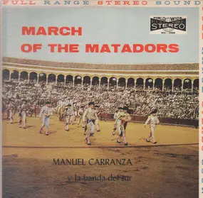 Manuel Carranza y la banda del sur - March Of The Matadors